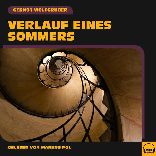 Hoerbuch Verlauf eines Sommers - Gernot Wolfgruber - Markus Pol