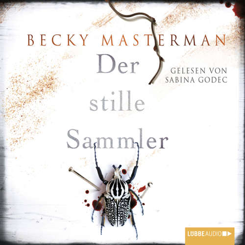 Hoerbuch Der stille Sammler - Becky Masterman - Sabina Godec Hoerbuch Der stille Sammler - Becky Masterman - Sabina Godec
