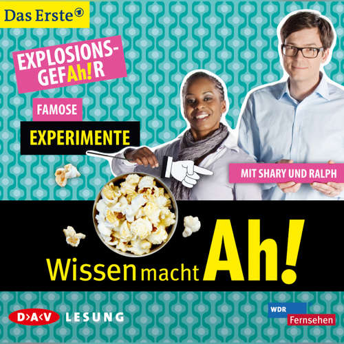 Hoerbuch Wissen macht Ah! - Famose Experimente - Christine Gerber - Ralph Caspers