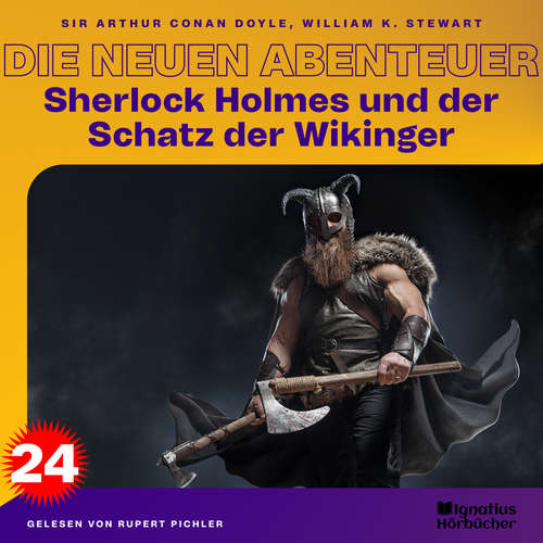Hoerbuch Sherlock Holmes und der Schatz der Wikinger (Die neuen Abenteuer, Folge 24) - William K. Stewart - Rupert Pichler