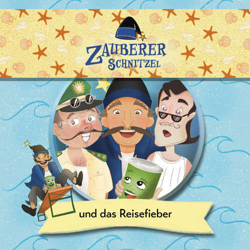 Hoerbuch Zauberer Schnitzel und das Reisefieber - Kerstin Egerer - Kerstin Egerer