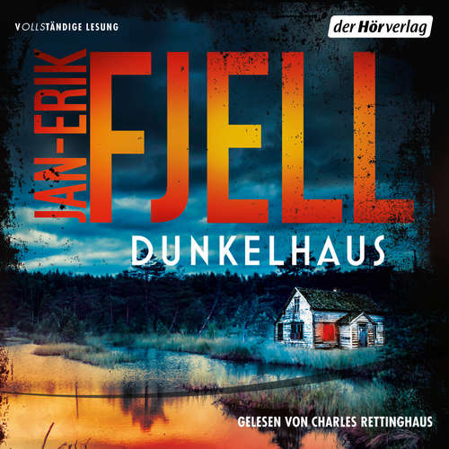 Hoerbuch Dunkelhaus - Jan-Erik Fjell - Charles Rettinghaus