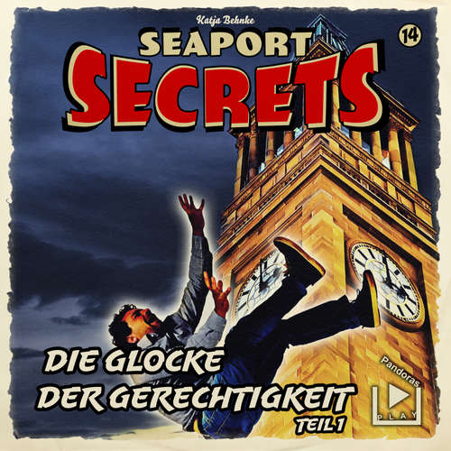 Hoerbuch Seaport Secrets 14 - Die Glocke der Gerechtigkeit Teil 1 -  - Werner Wilkening