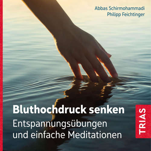 Hoerbuch Bluthochdruck senken - Abbas Schirmohammadi - Abbas Schirmohammadi