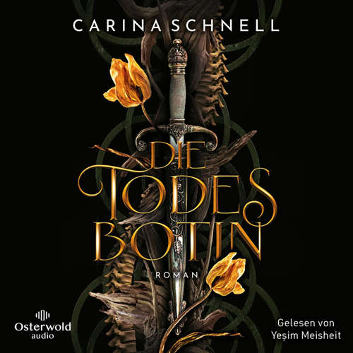 Hoerbuch Die Todesbotin - Carina Schnell - Yeşim Meisheit