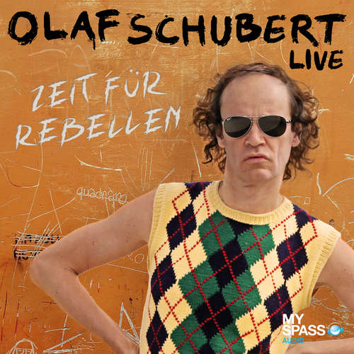 Hoerbuch Zeit für Rebellen (Live) - Olaf Schubert - Olaf Schubert