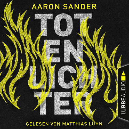 Hoerbuch Totenlichter - Nygård und Wasmuth ermitteln, Teil 2 - Aaron Sander - Matthias Lühn