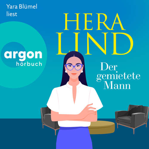 Hoerbuch Der gemietete Mann - Hera Lind - Yara Blümel