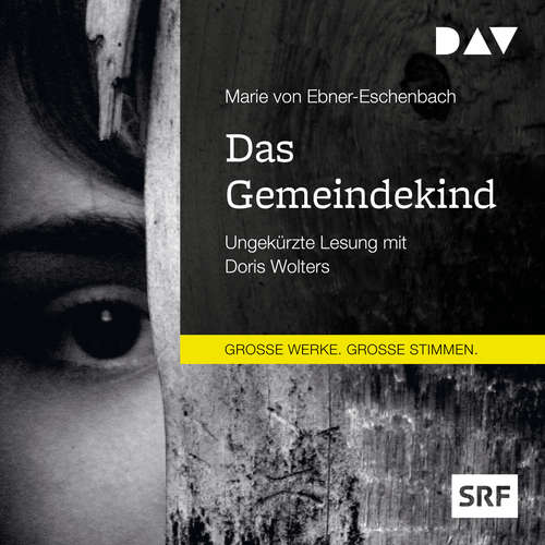 Hoerbuch Das Gemeindekind - Marie von Ebner-Eschenbach - Doris Wolters