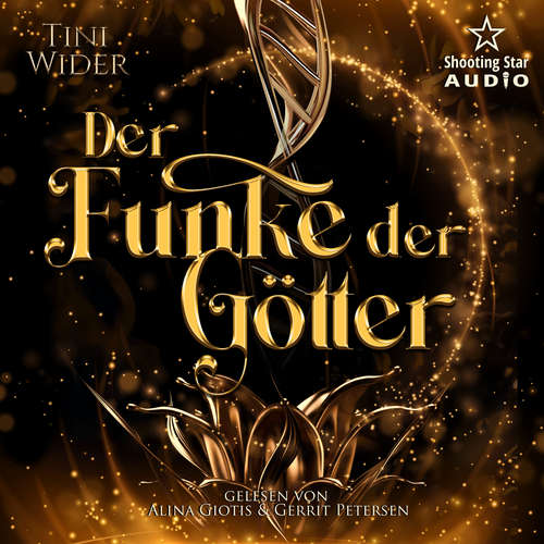 Hoerbuch Der Funke der Götter - Romantische - Urban Fantasy - Tini Wider - Alina Giotes
