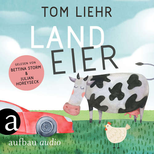 Hoerbuch Landeier - Tom Liehr - Bettina Storm