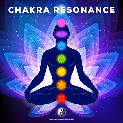 Audiobook Chakra Resonance: Healing Harmonies for Meditation, Rejuvenation, and Inner Peace - Chakra Music Therapy - Mia Farrell