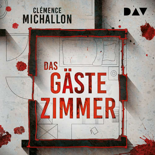 Hoerbuch Das Gästezimmer - Clémence Michallon - Julia Nachtmann