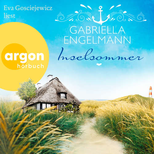 Hoerbuch Inselsommer - Die Büchernest-Serie, Band 2 - Gabriella Engelmann - Eva Gosciejewicz
