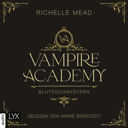 Hoerbuch Blutsschwestern - Richelle Mead - Marie Bierstedt