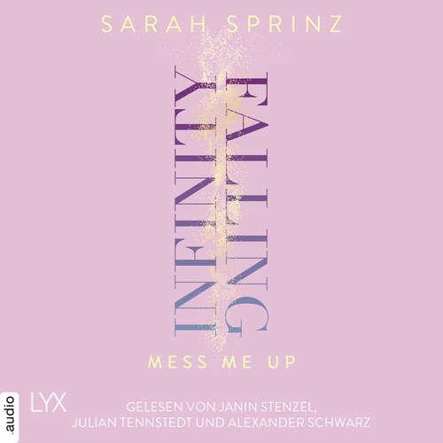 Hoerbuch Infinity Falling - Mess Me Up - Sarah Sprinz - Janin Stenzel