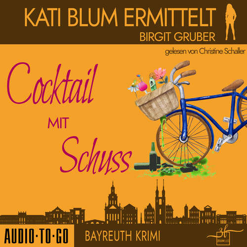 Hoerbuch Cocktail mit Schuss - Birgit Gruber - Christine Schaller