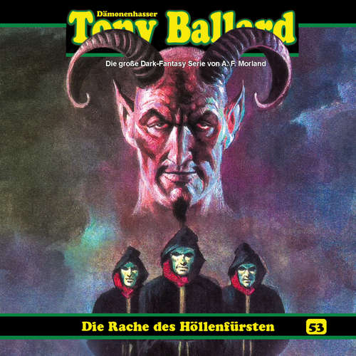Hoerbuch Tony Ballard, Folge 53: Die Rache des Höllenfürsten - Thomas Birker - Gerrit Schmidt-Foß