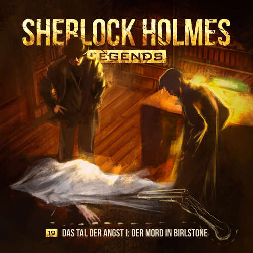 Hoerbuch Sherlock Holmes Legends, Folge 19: Das Tal der Angst I: Der Mord in Birlstone - Eric Zerm - Florian Hoffmann