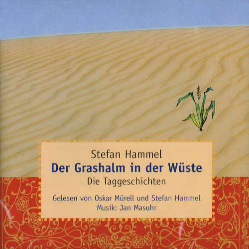 Hoerbuch Der Grashalm in der Wüste - Stefan Hammel - Stefan Hammel