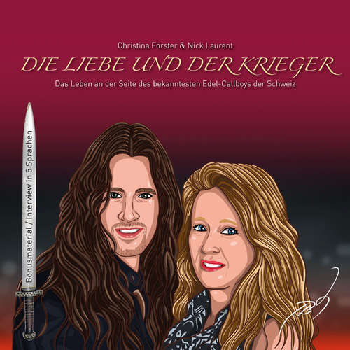 Hoerbuch Die Liebe und der Krieger - Nick Laurent - Christina Förster