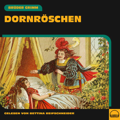 Hoerbuch Dornröschen - Brüder Grimm - Bettina Reifschneider
