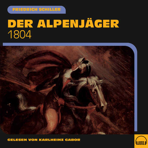 Hoerbuch Der Alpenjäger - Friedrich Schiller - Karlheinz Gabor