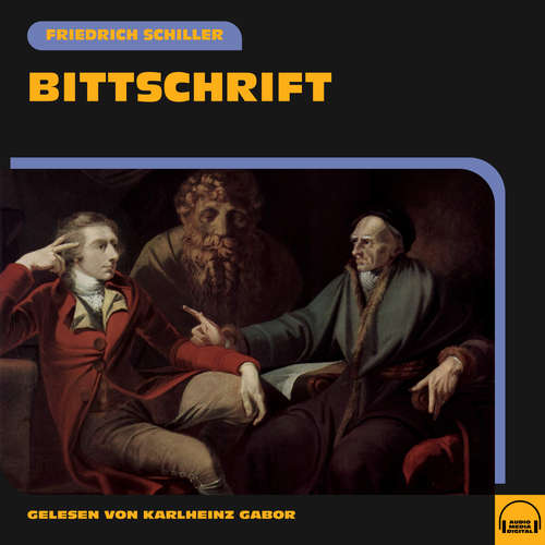 Hoerbuch Bittschrift - Friedrich Schiller - Karlheinz Gabor