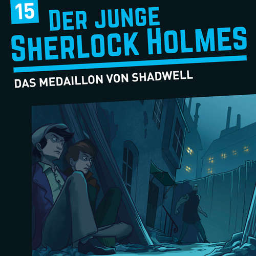 Hoerbuch Der junge Sherlock Holmes, Folge 15: Das Medaillon von Shadwell - David Bredel - Dirk Petrick