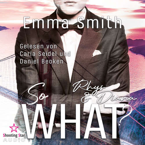 Hoerbuch So What?: Rhys & Diana - Emma Smith - Carla Seidel