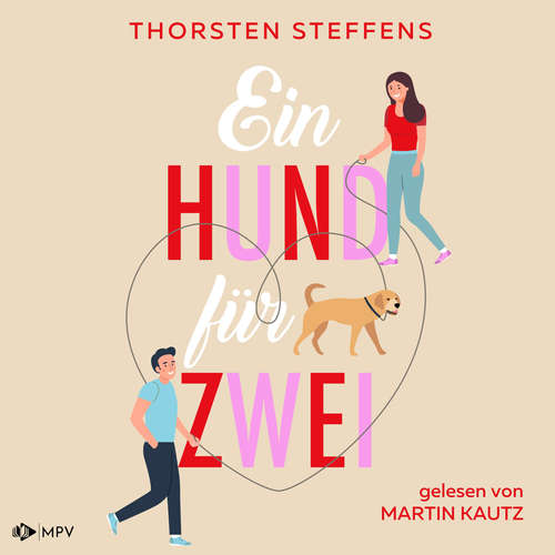 Hoerbuch Ein Hund für zwei - Thorsten Steffens - Martin Kautz