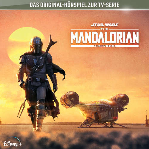 Hoerbuch 01: Der Mandalorianer / Das Kind (Hörspiel zur Star Wars-TV-Serie) -  - Dieter Gring