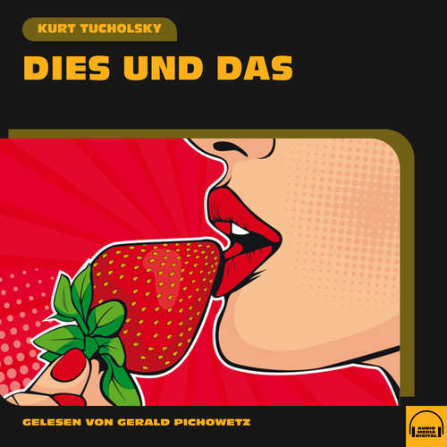 Hoerbuch Dies und Das - Kurt Tucholsky - Gerald Pichowetz
