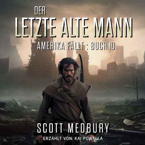 Hoerbuch Der Letzte Alte Mann - Scott Medbury - Kai Powalla