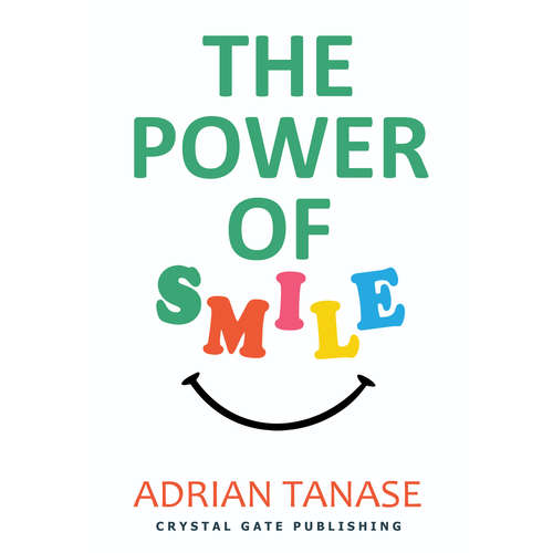Audiobook The Power of Smile - Adrian Tanase - Adrian Tanase