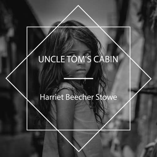 Audiobook Uncle Tom's Cabin - Harriet Beecher Stowe - Larraine Paquette