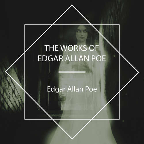 Audiobook The Works of Edgar Allan Poe - Edgar Allan Poe - Tony Addison