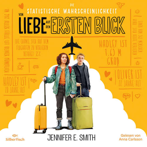 Hoerbuch Love at First Sight (Die statistische Wahrscheinlichkeit von Liebe auf den ersten Blick) - Jennifer E. Smith - Anna Carlsson