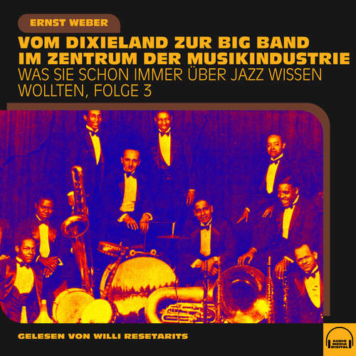Hoerbuch Was Sie schon immer über Jazz wissen wollten, Folge 3 - Ernst Weber - Willi Resetarits