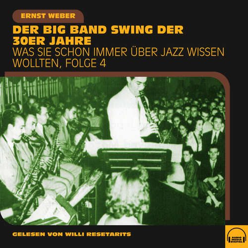 Hoerbuch Was Sie schon immer über Jazz wissen wollten, Folge 4 - Ernst Weber - Willi Resetarits