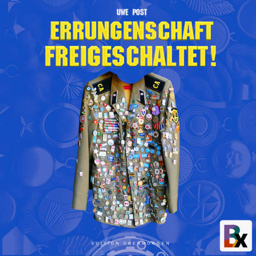 Hoerbuch Errungenschaft freigeschaltet - Uwe Post - Uwe Post