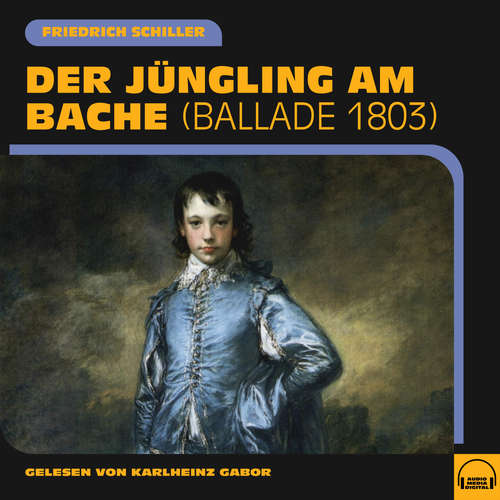 Hoerbuch Der Jüngling am Bache - Friedrich Schiller - Karlheinz Gabor