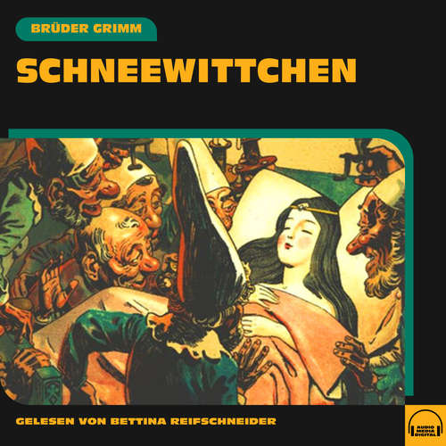 Hoerbuch Schneewittchen - Brüder Grimm - Bettina Reifschneider