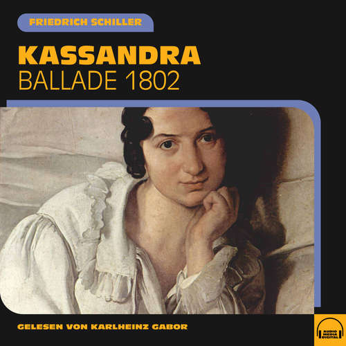 Hoerbuch Kassandra - Friedrich Schiller - Karlheinz Gabor