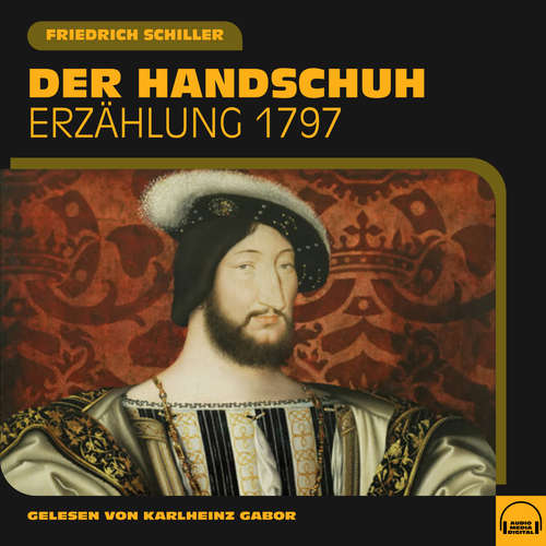 Hoerbuch Der Handschuh - Friedrich Schiller - Karlheinz Gabor