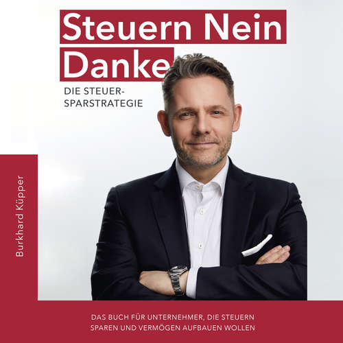 Hoerbuch Steuern Nein Danke - Burkhard Küpper - Matthias Ernst Holzmann
