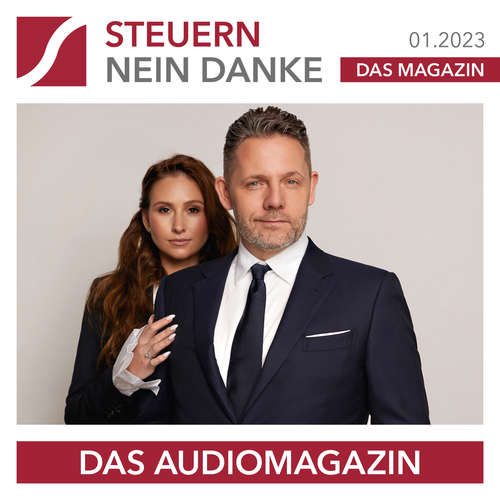Hoerbuch Steuern Nein Danke - Das Audiomagazin - 01.2023 - Burkhard Küpper - Matthias Ernst Holzmann