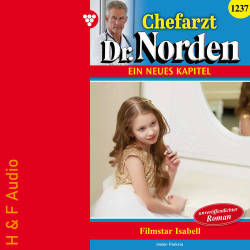 Hoerbuch Filmstar Isabelle - Chefarzt Dr. Norden, Band 1237 - Helen Perkins - Synthesized Voice - Female