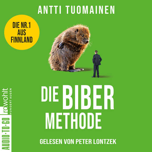 Hoerbuch Die Biber-Methode - Henri Koskinen, Band 3 - Antti Tuomainen - Peter Lontzek