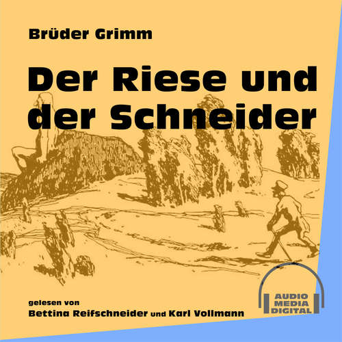 Hoerbuch Der Riese und der Schneider - Brüder Grimm - Karl Vollmann